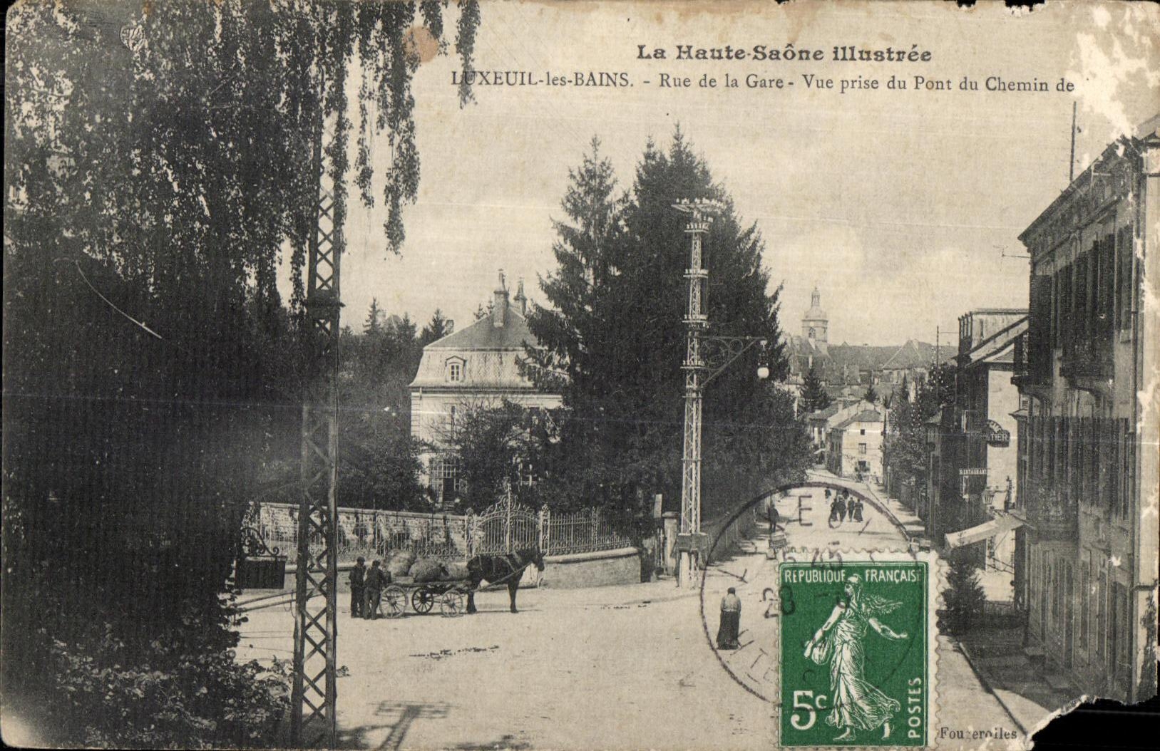 Luxeuil-les-Bains — Rue de la Gare — Vue prise du Pont du Chemin de Fer — La Haute-Saône illustrée