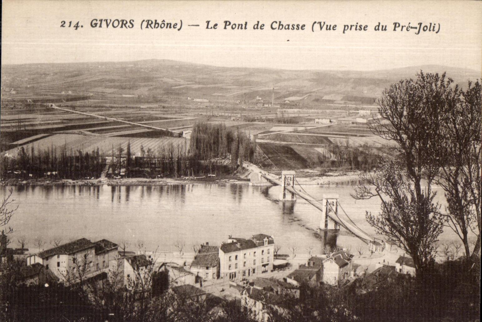 GIVORS (Rhône) — Le Pont de Chasse (Vue prise du Pré-Joli)