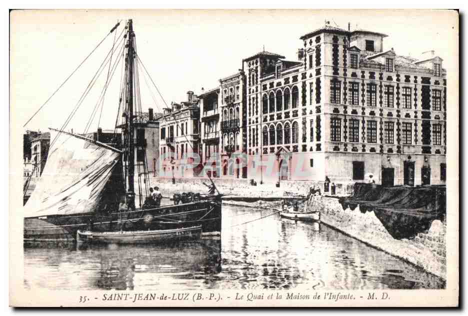 Saint-Jean-de-Luz (B.P.) — Le Quai et la Maison de l'Infante — M. D.
