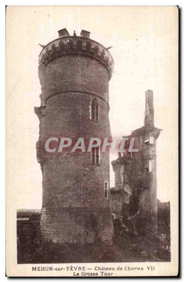 MEHUN-sur-YÈVRE — Château de Charles VII — La Grosse Tour