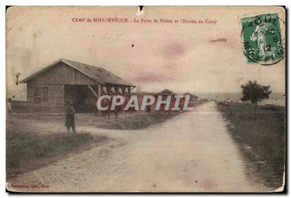 CPA Camp de Bois l eveque le poste de police et l Entree du camp Militaria