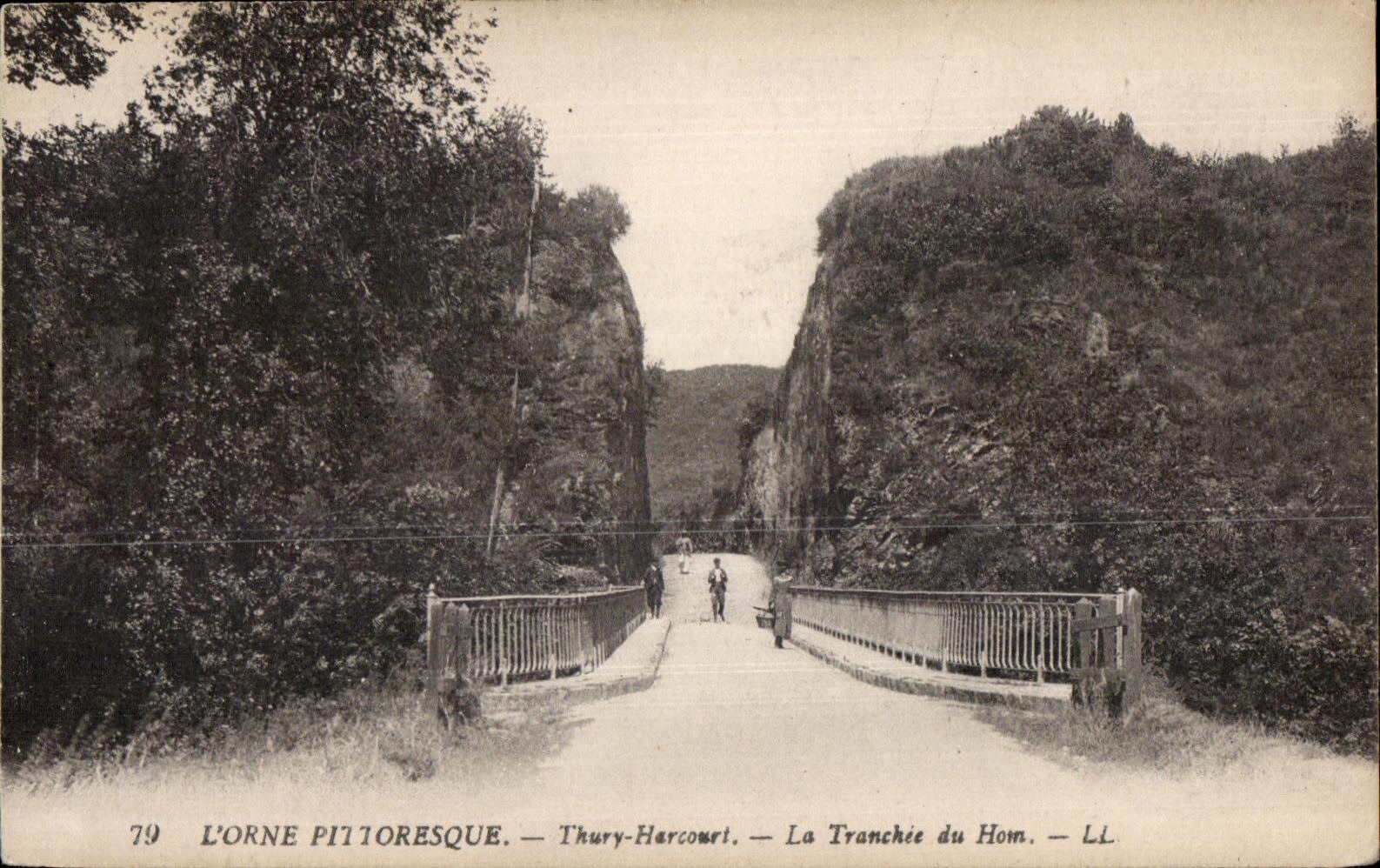 L'Orne Pittoresque — Thury-Harcourt — La Tranchée du Hom — LL