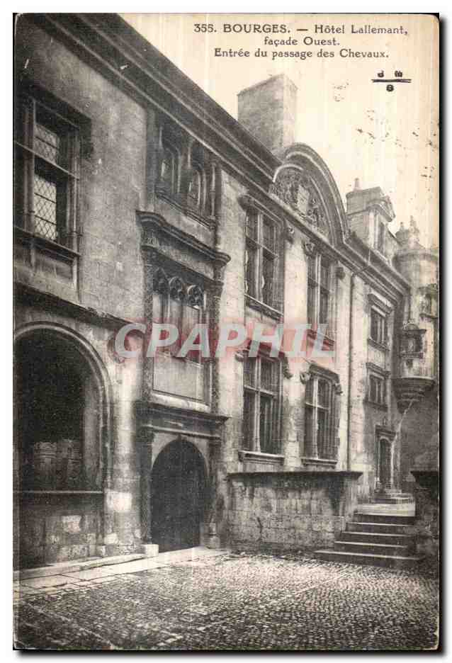 CPA Bourges Hotel Lallemant facade Ouest Entree du passage des Chevaux