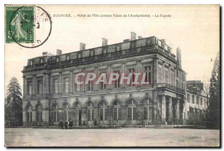 CPA Bourges Hotel de Ville (ancien Patais de i Archeveche) La Facade