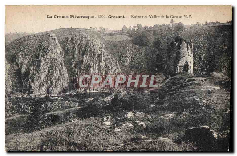 La Creuse Pittoresque - 4002. Crozant — Ruines et Vallée de la Creuse M.F.