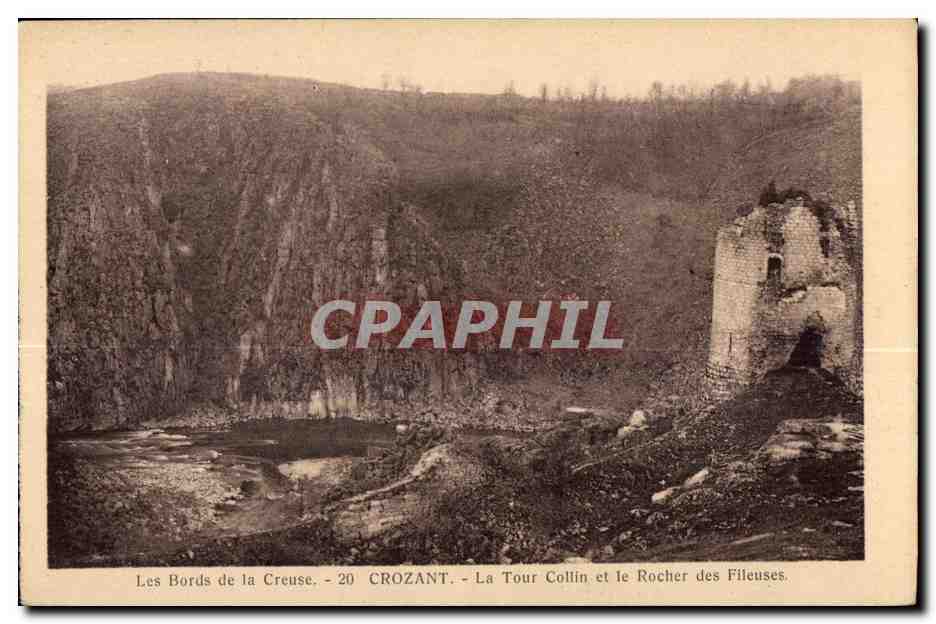 Les Bords de la Creuse - 20 CROZANT - La Tour Collin et le Rocher des Fileuses