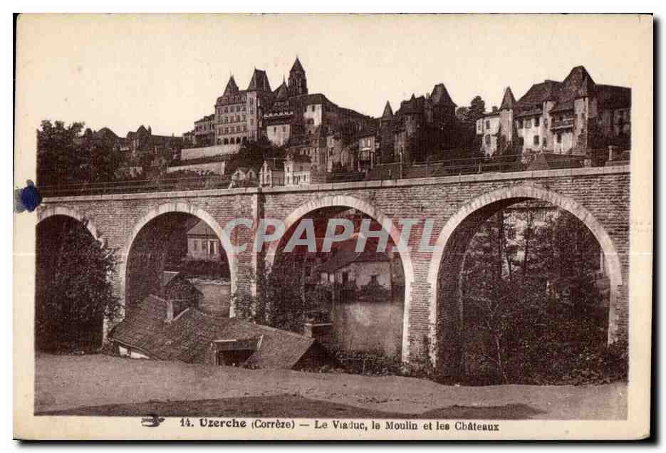 CPA Uzerche (Correze) La Viaduc le Moulin et les Chateau