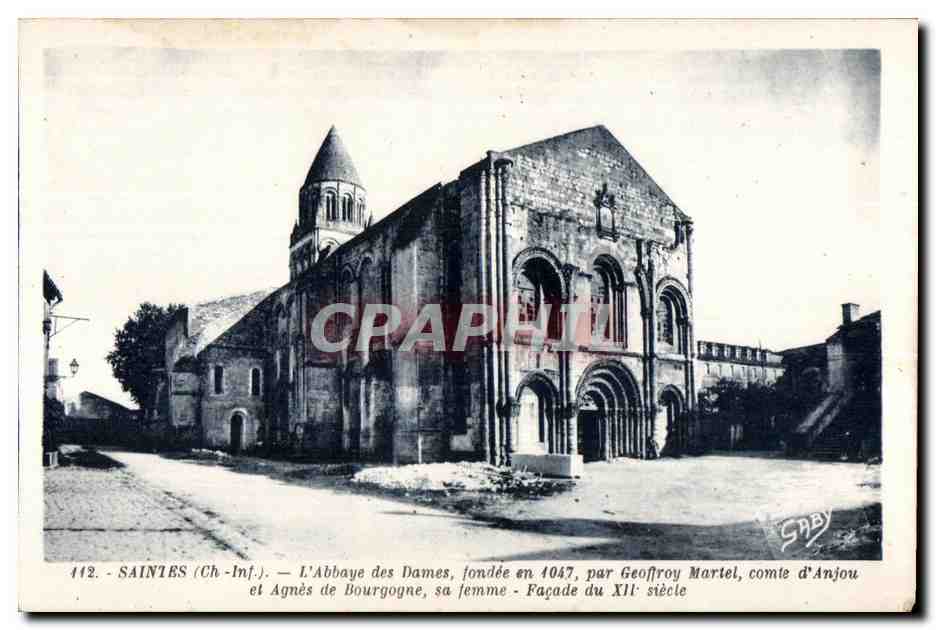 CPA Saintes (Ch-Inf) L abbaye des dames fondee en 1047 par geoflroy martel comte d anjou et agnes de bourgogne sa femme 