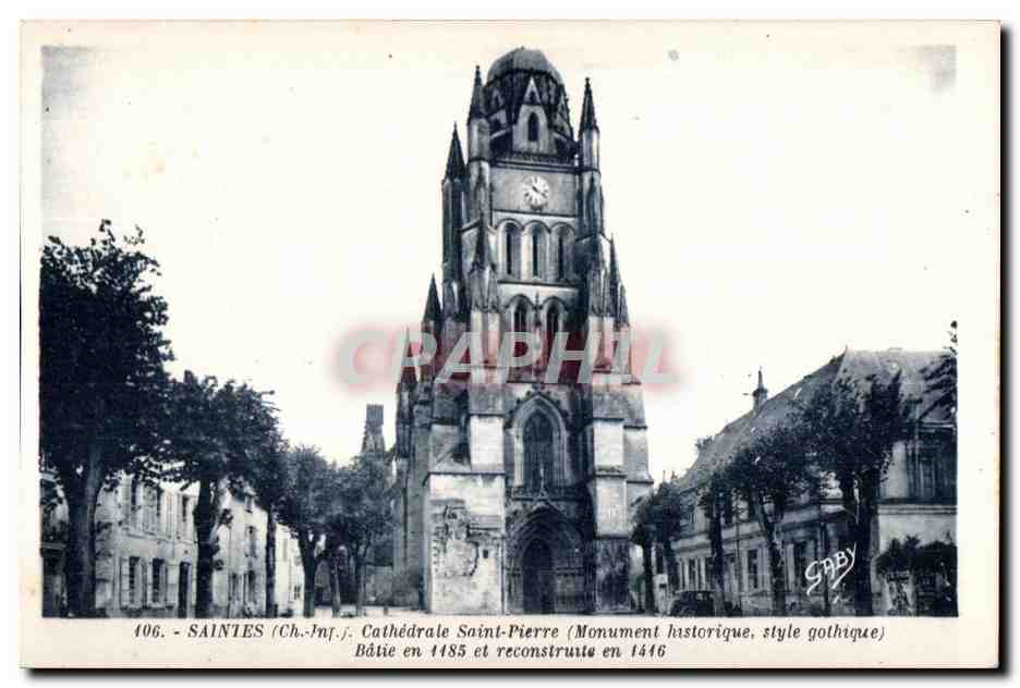 CPA Saintes (Ch-Inf) cathedrale saint pierre (monument hustorique style gothique batie en 1485 et reconstruite en 1416