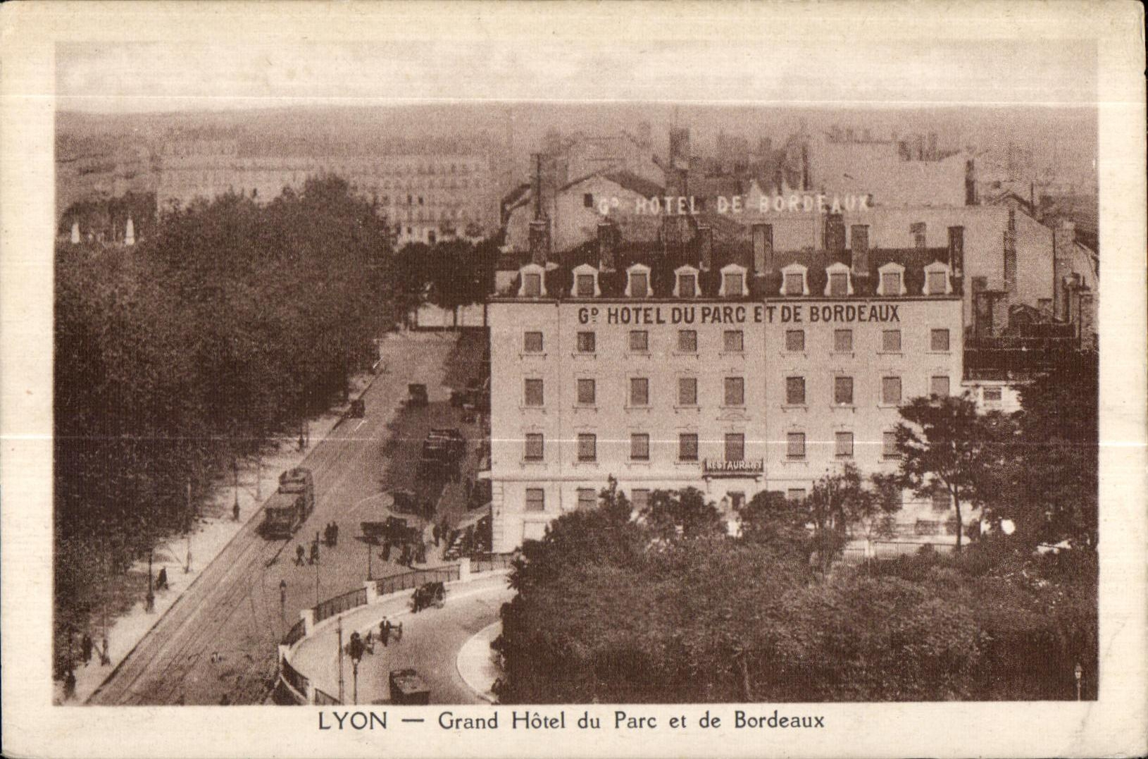 CPA Lyon Grand Hotel du Parc et de Bordeaux