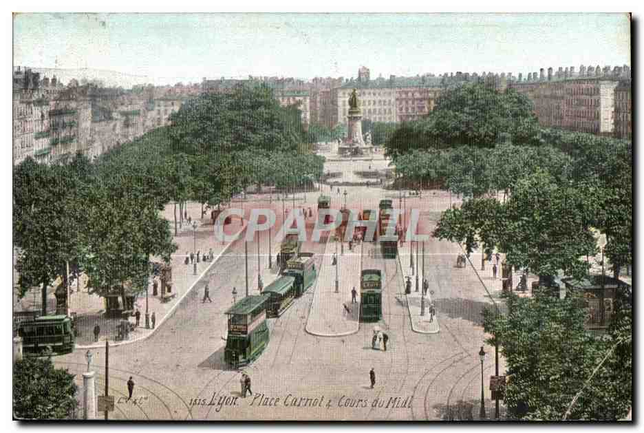 CPA Lyon Place Carnot Cours du Midi Tramway