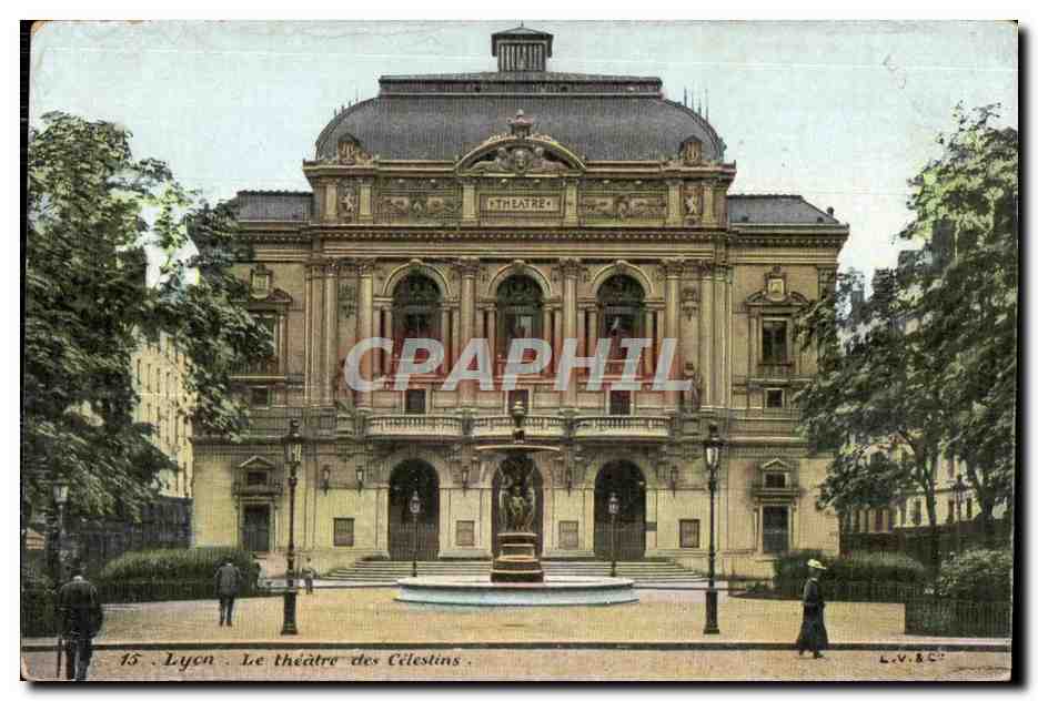 Lyon - Le théâtre des Célestins — L.V.B.C. n°15