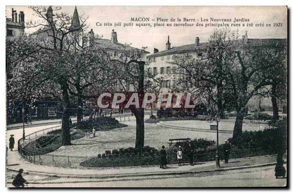 CPA Macon Place de la Barre Les Nouveaux Jardins Ce tres joli petit square place au carrefour des principales rues a ete