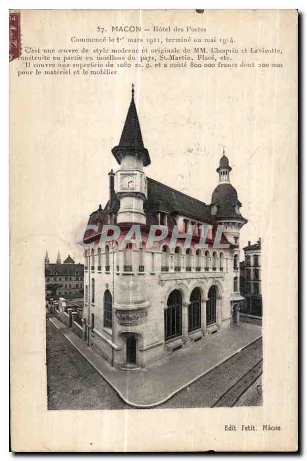 CPA Macon Hotel des Postes une ceuver de style moderne et originale de MM Choquin ct Lavirotte Construite en Partie en 