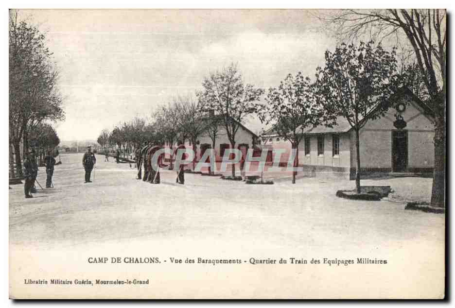 Camp de Chalons — Ansicht der Baracken — Quartier des Militärtransportwagens — Militärbuchhandlung Guérin, Mourmelon-le-Grand