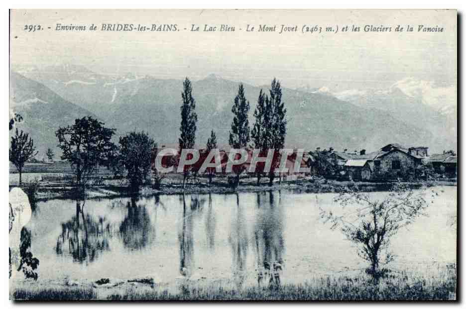 CPA Brides Les Bains La Lac Bieu Le Mont Jovet et les Glaciers de la Vanoise