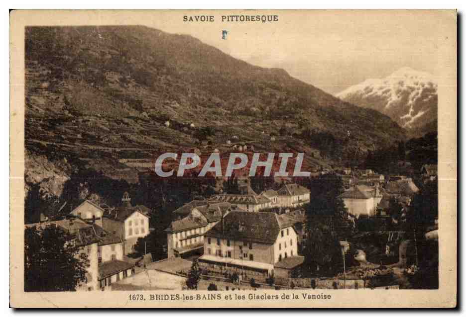 CPA Brides Les Bains et les Glaciers de la Vanoise Savoie Pittoresque