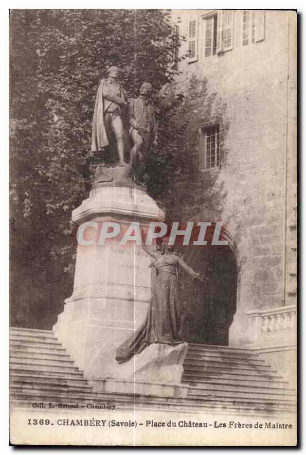 Chambéry (Savoie) - Place du Château - Les Frères de Maistre — Coll. H. Grimal - n° 1369