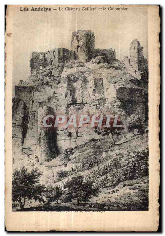 Les Andelys — Le Château Gaillard et le Colombier — Éditeur : J. Gauthier, Les Andelys