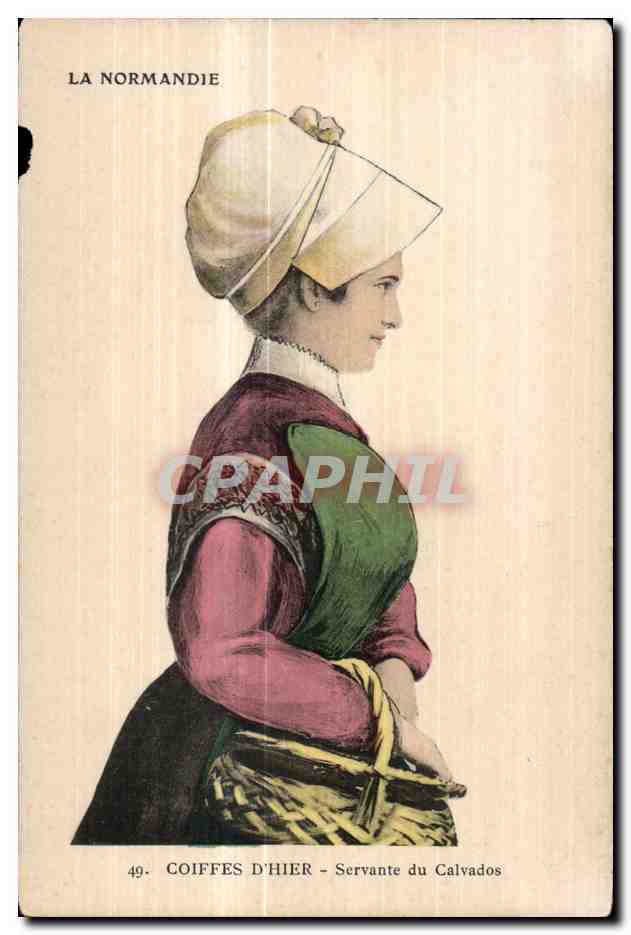CPA Coiffes D Hier Servante du Calvados Folklore Costume Coiffe