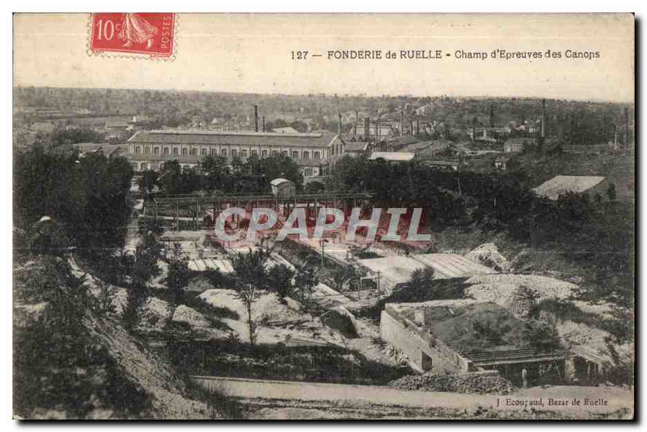 Fonderie de Ruelle - Champ d'Épreuves des Canons — J. Ecouraud, Bazar de Ruelle