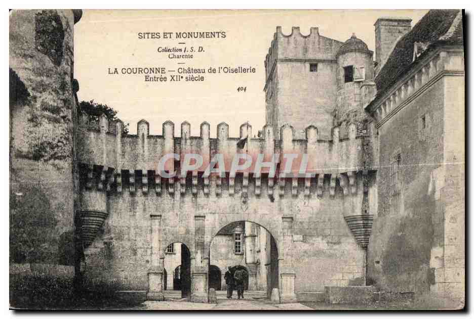 La Couronne — Château de l'Oisellerie — Entrée XIIe siècle — Collection I. S. D. Charenie, n° 404