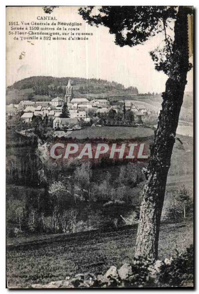 CPA Cantal Vue Generale de Neuveglise Situee a metres de la route St Flour Chaudesaigues sur le 