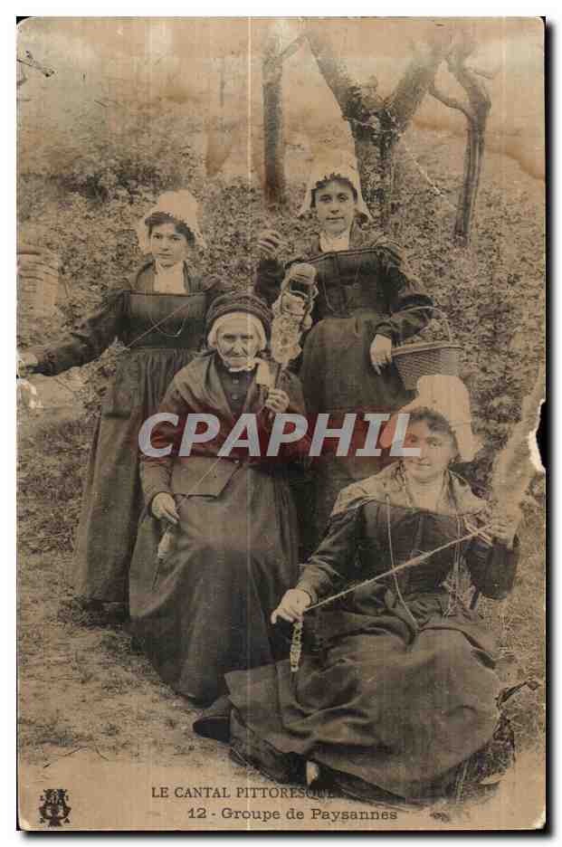 CPA Le Cantal Pittoresque Groupe de Paysannes Folklore Costume