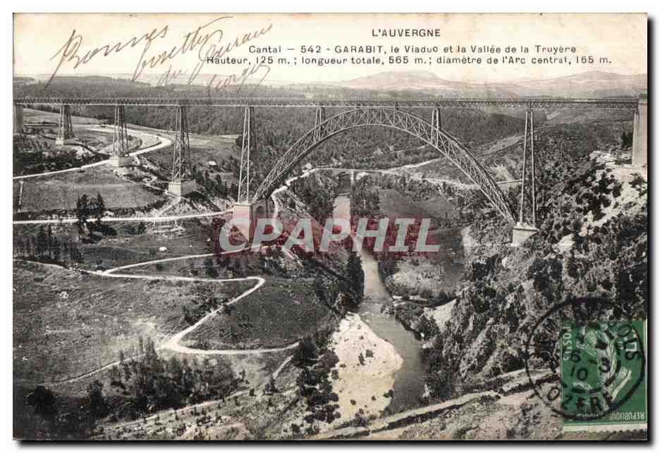CPA L Auvergne Cantal Garabit le Viaduo et la Vallee de la Truyere Hauteur M Longueur totale M diametre de I Arc Centra