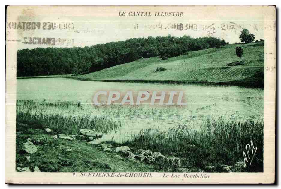 CPA St Etienne de Chomeil Le lac Montbellier