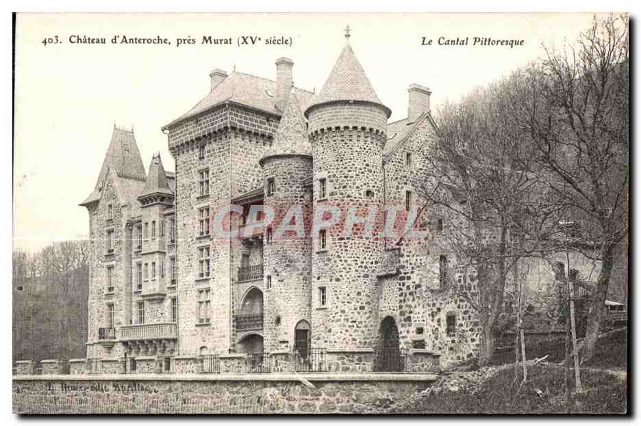 CPA Chateau d Anteroche Pres Murat (XV siecle)