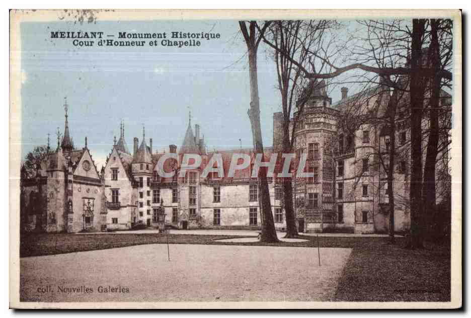 Meillant — Monument Historique — Cour d'Honneur et Chapelle