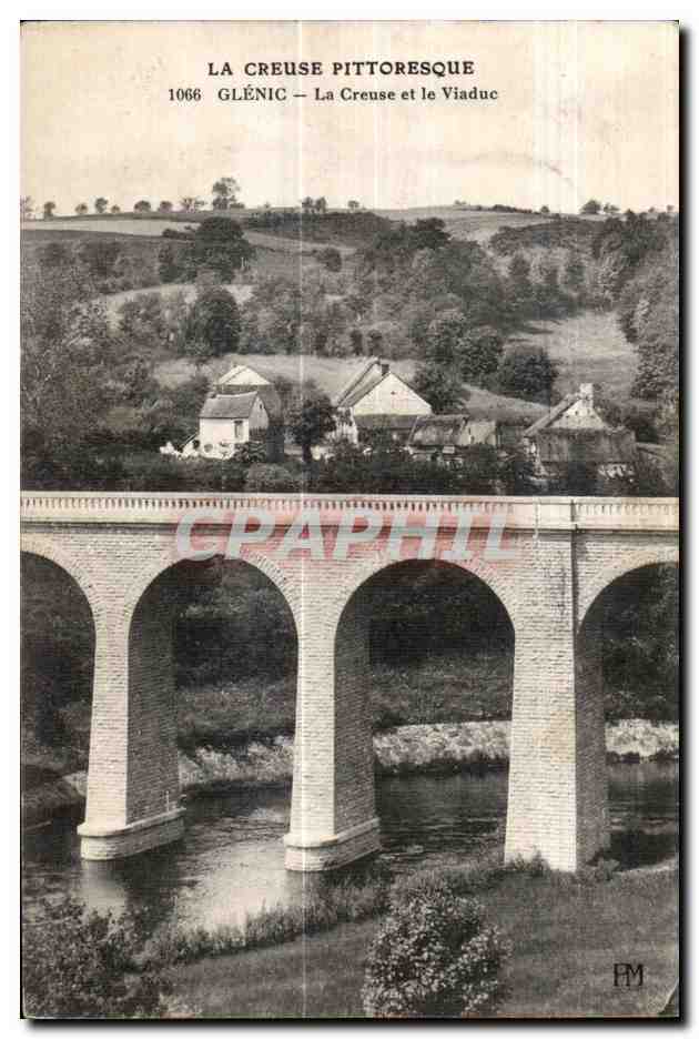 La Creuse pittoresque — Glénic — La Creuse et le Viaduc — CPAPHIL 1066