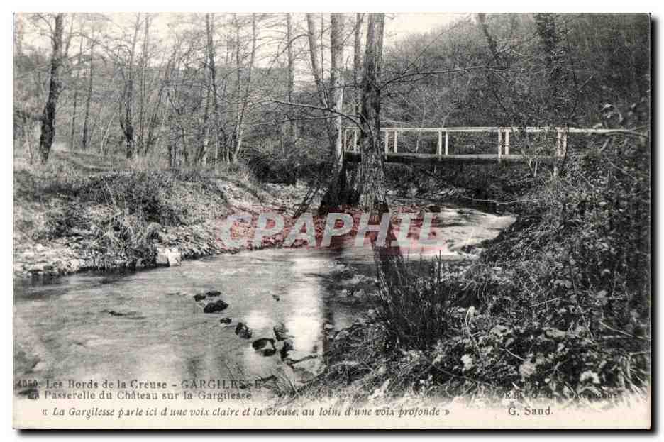 Les Bords de la Creuse — La Passerelle du Château sur la Gargilesse — G. Sand.