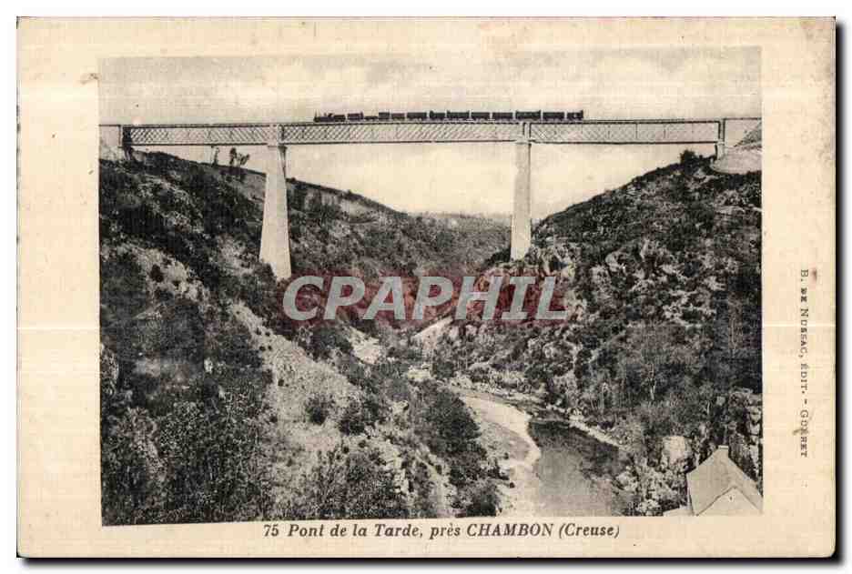 Pont de la Tarde, près CHAMBON (Creuse) — éditeur NUSAC, n° 75