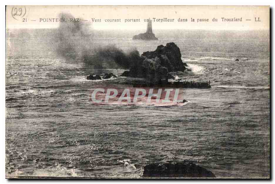 CPA Pointe Du Raz Vent courant portant un Torpilleur dans la passe du Trouziard