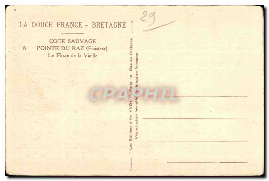 CPA Cote sauvage Pointe Du Raz (Finistere) La Phare de la Vieille — Rückseite