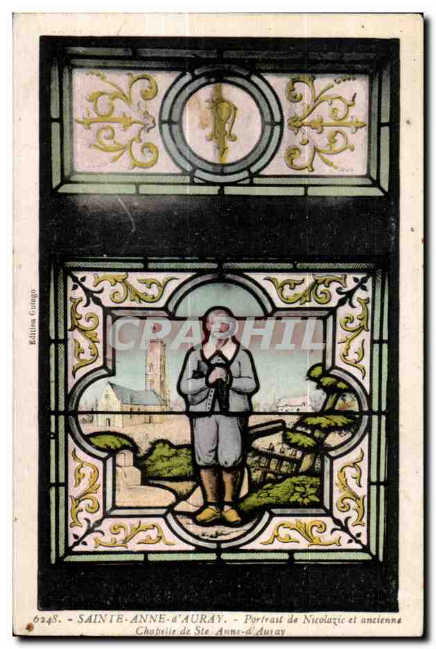 CPA Sainte Anne d Auray Portrail de Nicolazic et ancienne Chapelle de St Anne d Auray