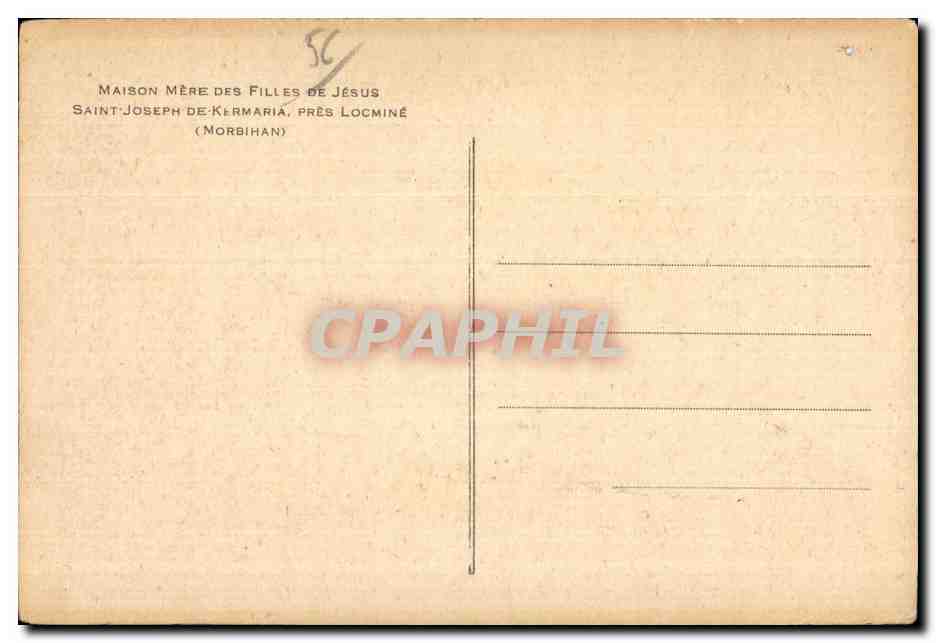 CPA Vue exterieur de la chapelle et des parloirs Maison mere des filles de Jesus Saint Joseph de Kermaria pres Locmine — Rückseite