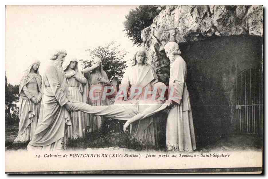 Calvaire de Pontchâteau — XIVe Station : Jésus porté au Tombeau — Saint-Sépulcre — Éditeur : Nozals, Nantes