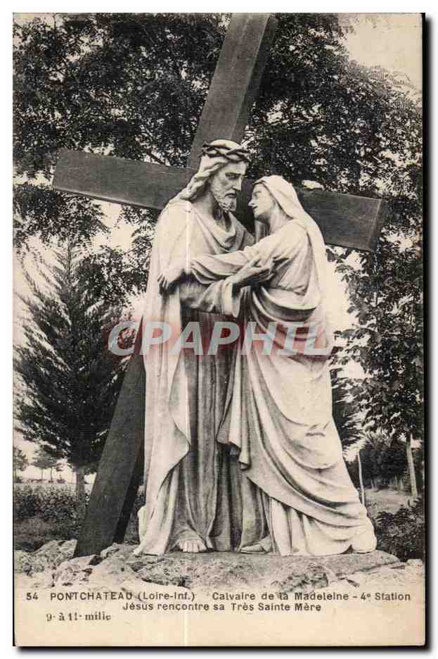 CPA Pontchateau Loire Inf) Calvaire de la Madeleine 4 Station Jesus rencontre sa Tre Sainte Mere