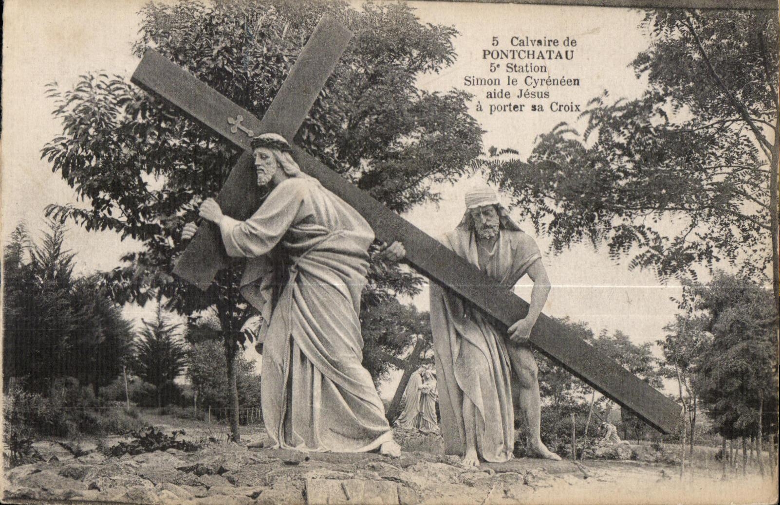 CPA Calvaire de Pontchateau 5 Station Simon le Cyreneen aide Jesus a porter a Croix