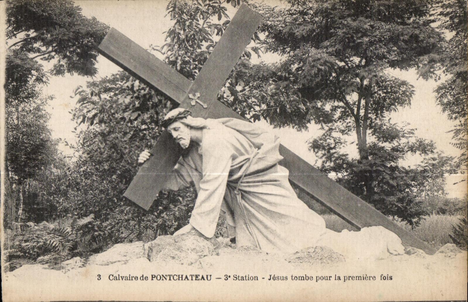 CPA Calvaire de PontChateau Station Jesus tombe pour la premiere fois