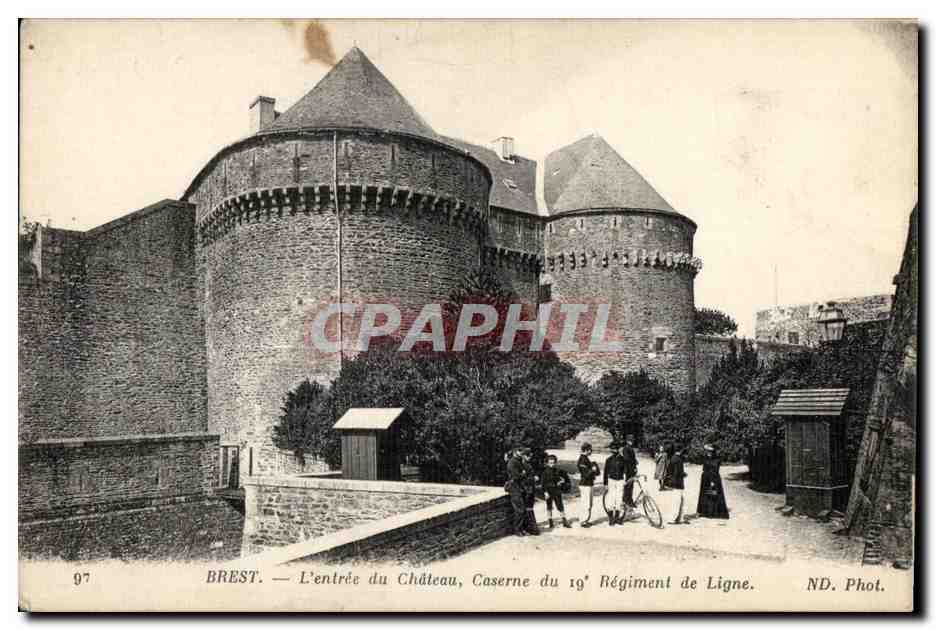 CPA Brest L entree du chateau caserne du 19 regiment de ligne