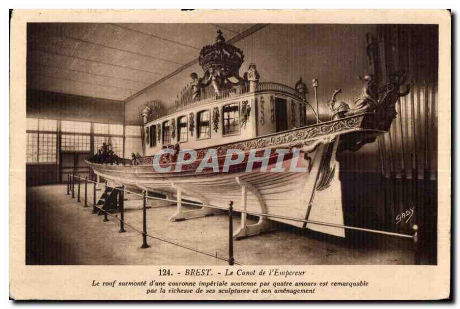 CPA Brest Le canot de I empereur le rouf surmonte d une couronne imperiable soutenue par quatre