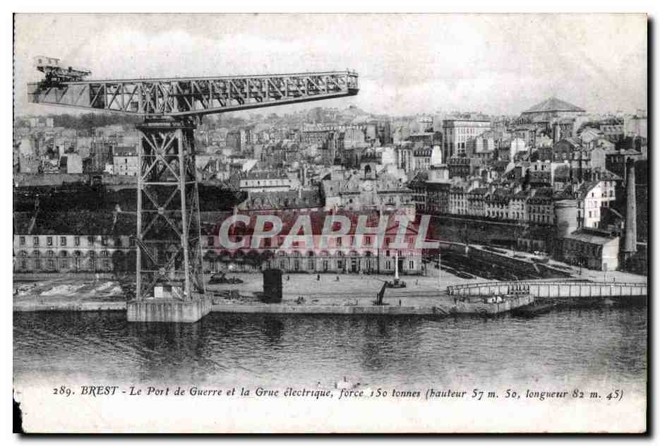 CPA Brest le port de guerre et la grue electrique force i so tonnes (bauteur 57 m so longneur 82 m 45)