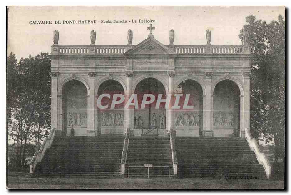 CPA Calvaire De Pontchateau Scala Sancta Le Pretoire