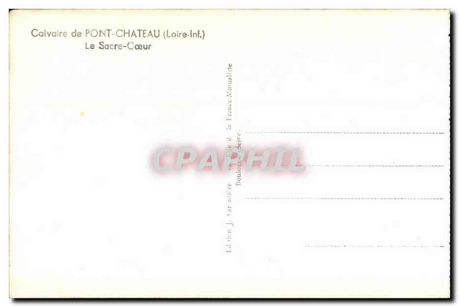 CPA Calvaire de Pontchateau (Loire Inf) Le Sacre Coeur — Rückseite