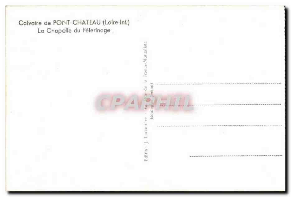 CPA Calvaire de Pontchateau (Loire Inf) La Chapelle du Pelerinage — Back
