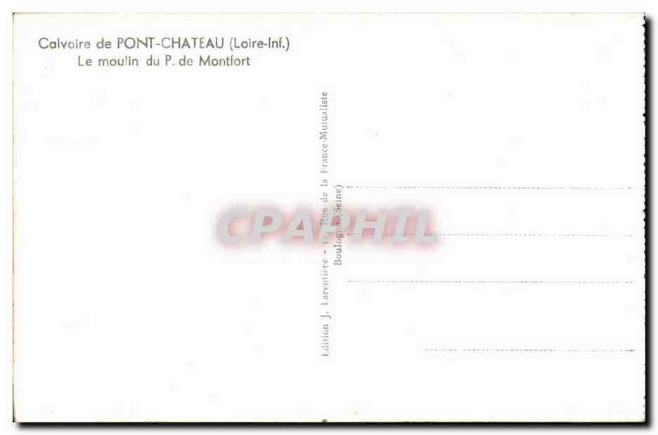 CPA Calvaire de Pontchateau (Loire Inf) La moulin du Montfort — Rückseite